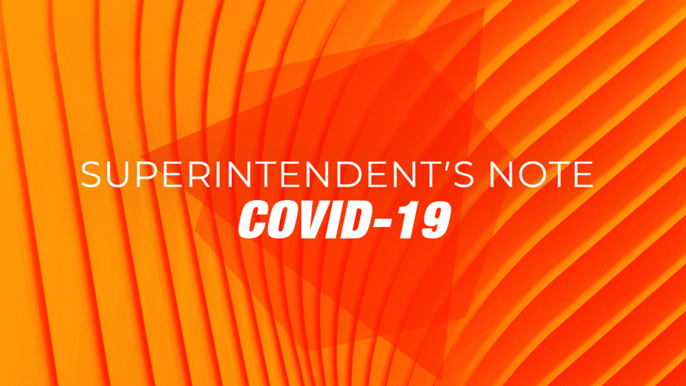 Superintendent's Note Regarding COVID-19